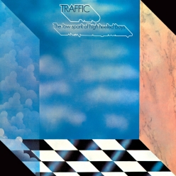 Traffic (band) - The Low Spark of High Heeled Boys